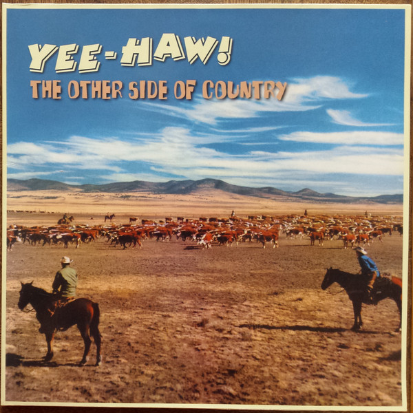 Yee-Haw!: The Other Side of Country 