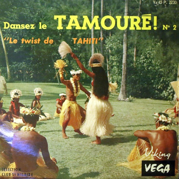 Dansez Le Tamouré Nº 2 (Le Twist De Tahiti)