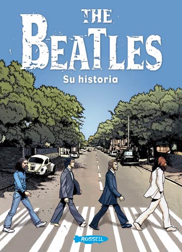 The Beatles. Su Historia.