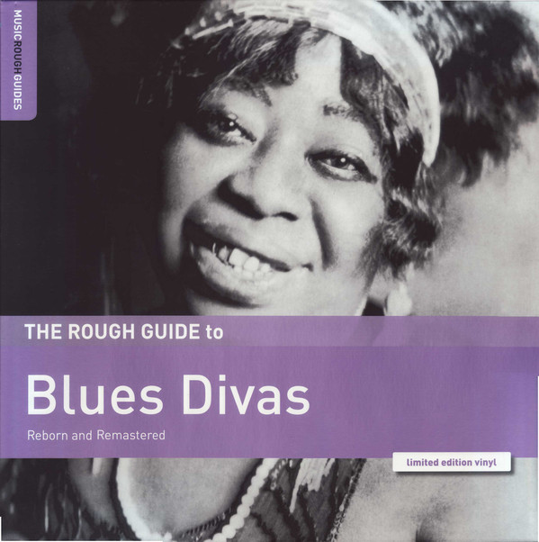 The Rough Guide To Blues Divas (Reborn And Remastered)
