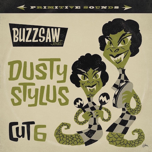 Buzzsaw Joint - Dusty Stylus Cut 6