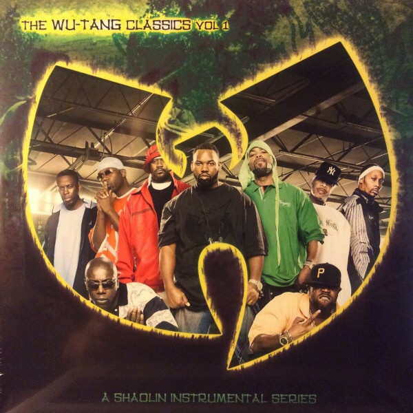The Wu-Tang Classics Vol 1 (A Shaolin Instrumental Series)