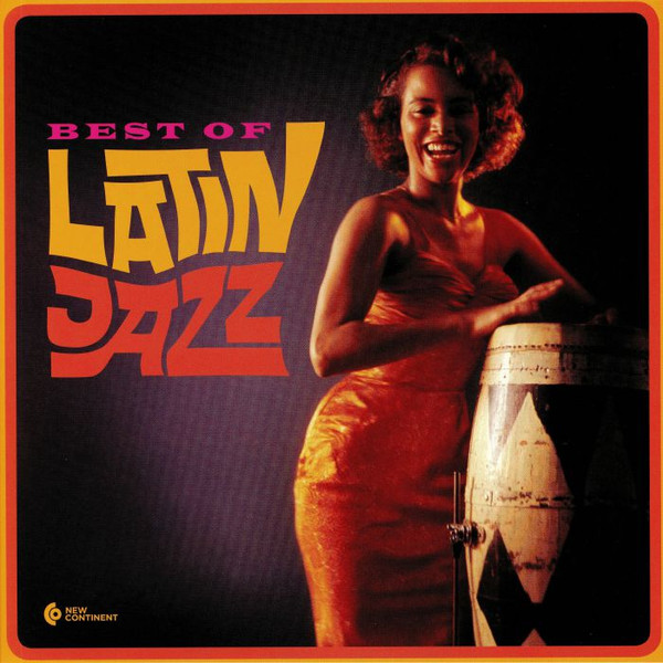 The Best Of Latin Jazz