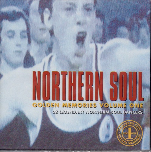 Northern Soul Golden Memories Volume One