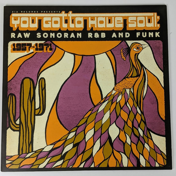 You Gotta Have Soul: Raw Sonoran R&B And Funk